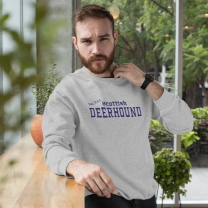 No, It's A Scottish Deerhound Owner Gifts Printed Sweatshirt or T-shirt From The House Of Dog. - Image 2