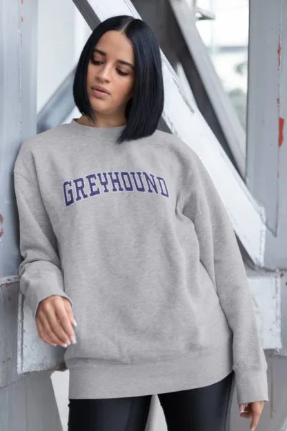 Greyhound Owner Clothing Gifts Printed Sweatshirt  From The House Of Dog.